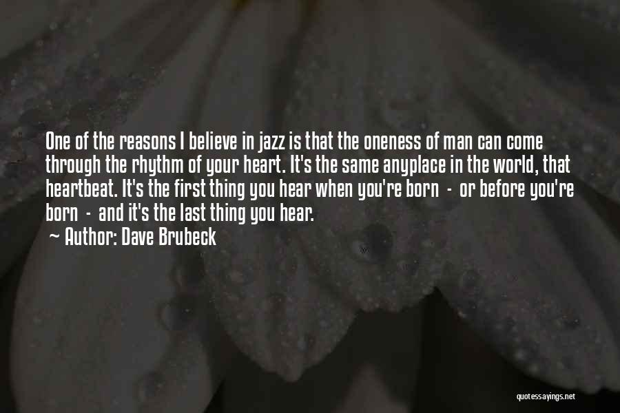 Jazz Rhythm Quotes By Dave Brubeck