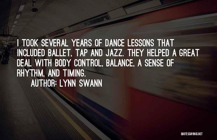 Jazz Rhythm Quotes By Lynn Swann