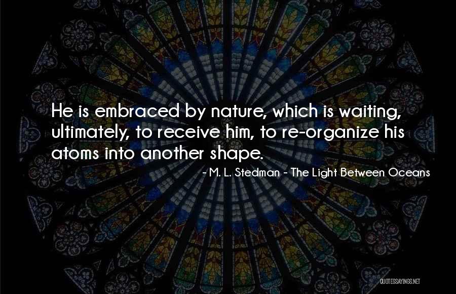Jazzercise On Demand Quotes By M. L. Stedman - The Light Between Oceans Jazzercise On Demand Quotes By M. L. Stedman - The Light Between Oceans