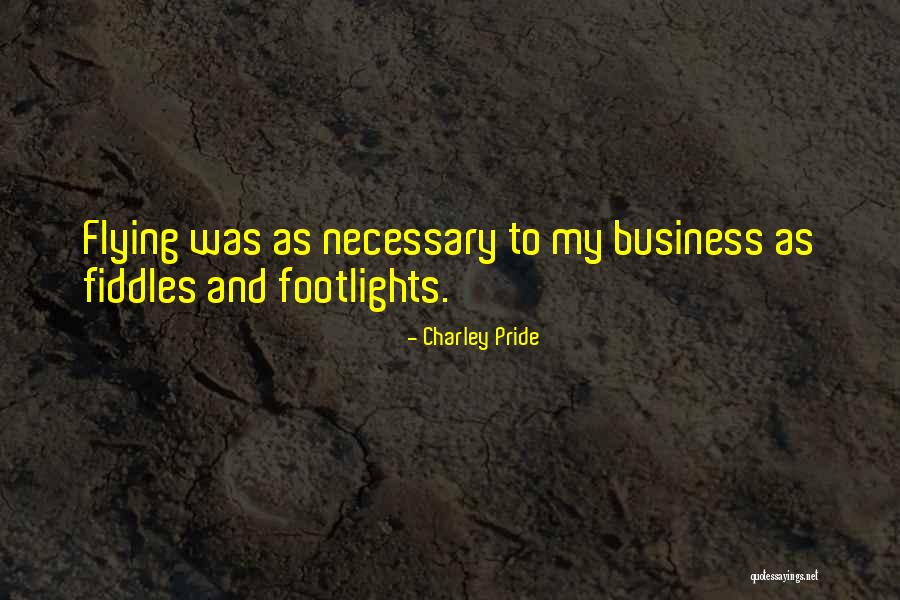 Jbt Travels Quotes By Charley Pride Jbt Travels Quotes By Charley Pride