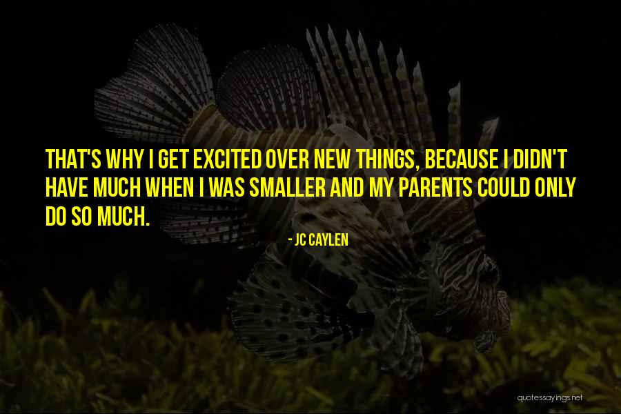 Jc Caylen Quotes 1113388 Jc Caylen Quotes 1113388