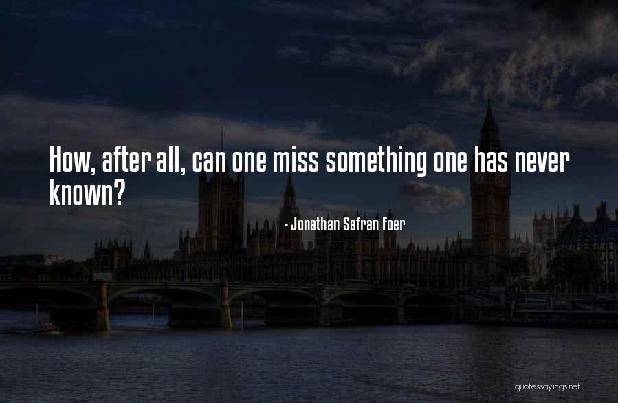 Jc Superstar Quotes By Jonathan Safran Foer