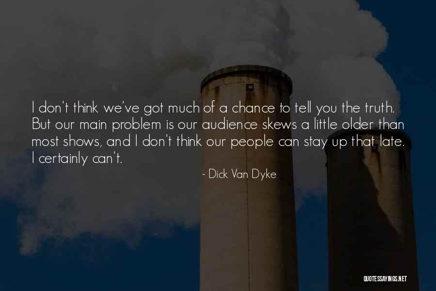 Jdlonden Quotes By Dick Van Dyke Jdlonden Quotes By Dick Van Dyke