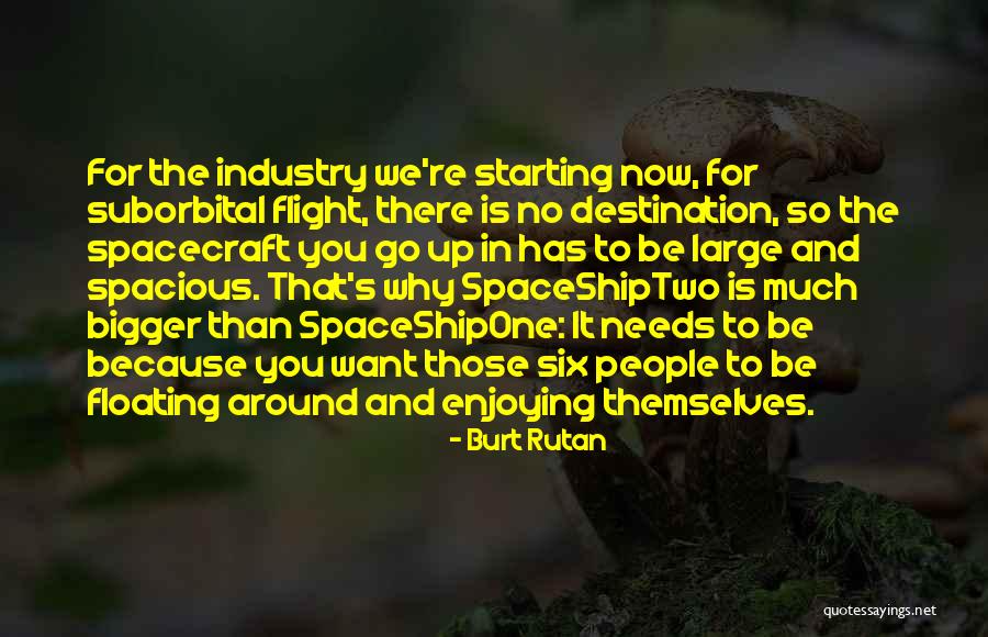 Jdronica Quotes By Burt Rutan Jdronica Quotes By Burt Rutan