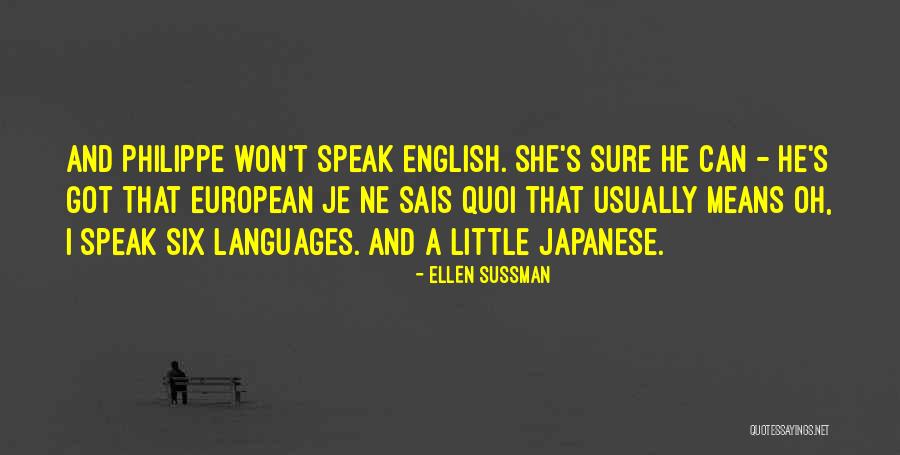 Je Ne Sais Quoi Quotes By Ellen Sussman Je Ne Sais Quoi Quotes By Ellen Sussman