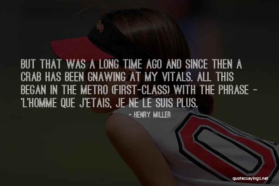 Je Quotes By Henry Miller Je Quotes By Henry Miller