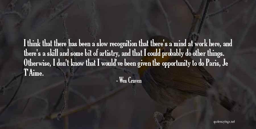 Je Quotes By Wes Craven Je Quotes By Wes Craven