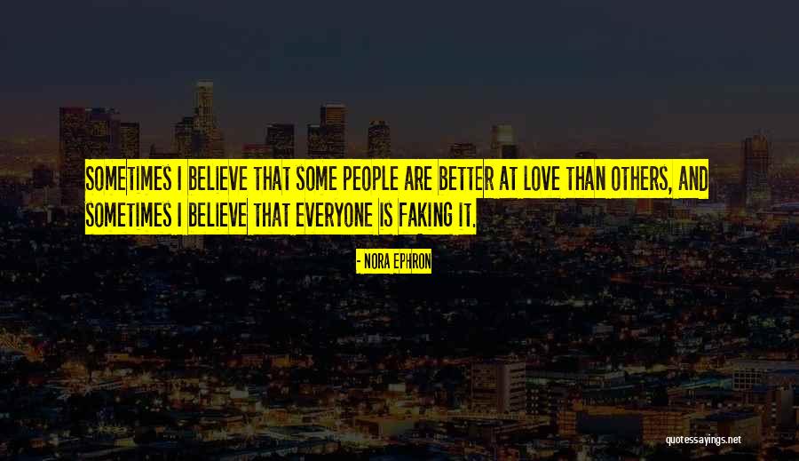 Jeakins Weir Quotes By Nora Ephron Jeakins Weir Quotes By Nora Ephron