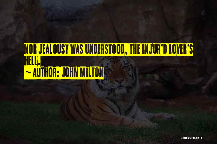 Jealous Ex Lover Quotes By John Milton