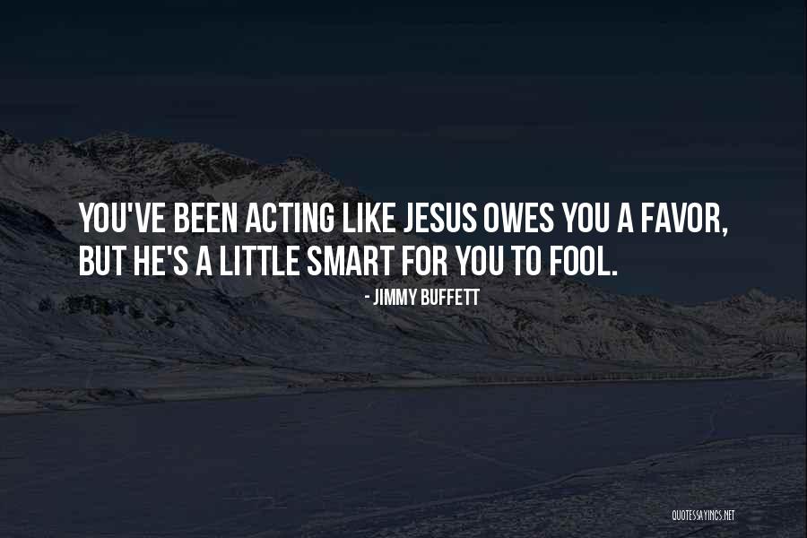 Jealous Males Quotes By Jimmy Buffett Jealous Males Quotes By Jimmy Buffett