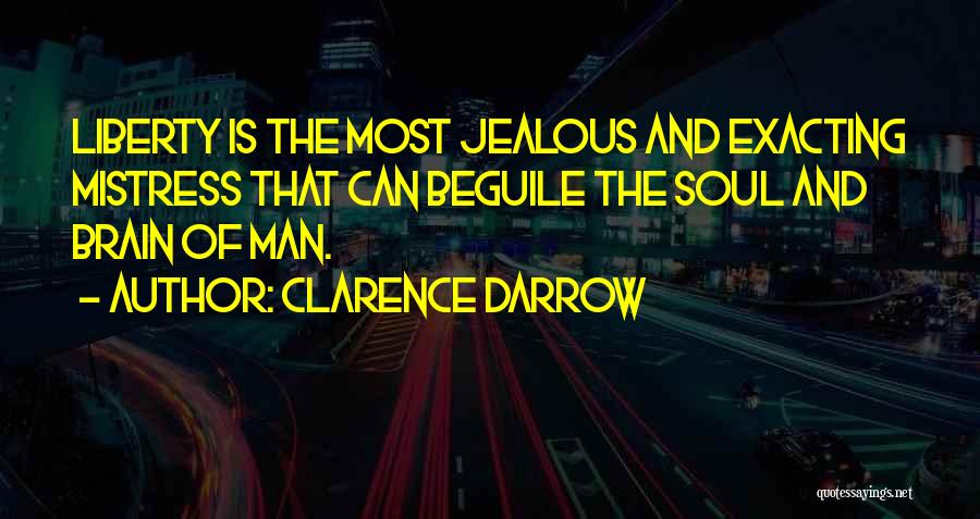 Jealous Man Quotes By Clarence Darrow