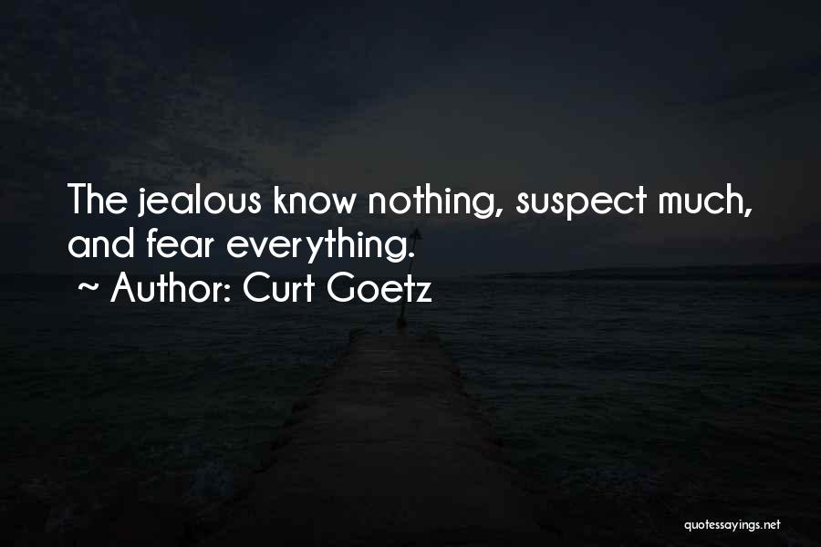 Jealous Much Quotes By Curt Goetz