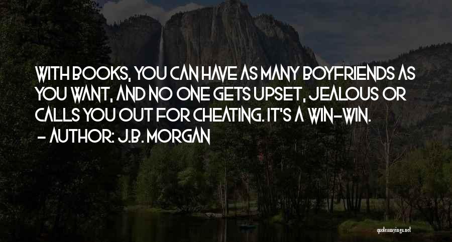 Jealous Of Boyfriends Ex Quotes By J.B. Morgan