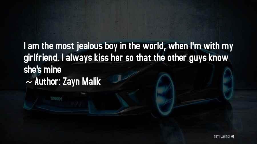 Jealous Of Ex Girlfriend Quotes By Zayn Malik