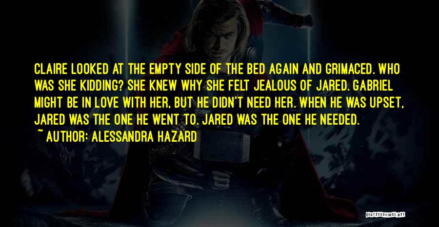 Jealous Of Her Quotes By Alessandra Hazard