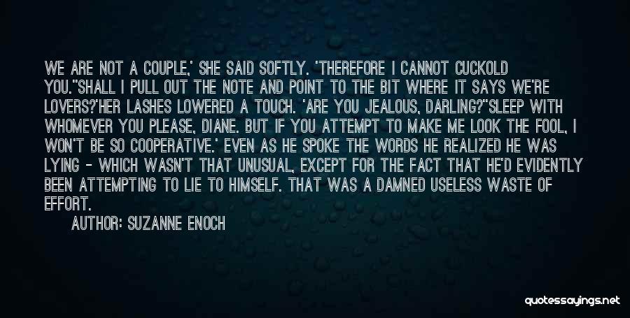 Jealous Of Me Quotes By Suzanne Enoch