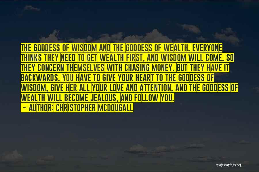 Jealous Of Money Quotes By Christopher McDougall