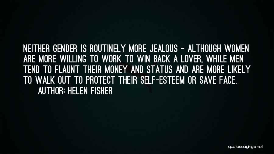 Jealous Of Money Quotes By Helen Fisher