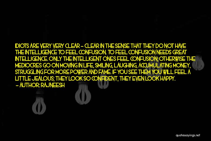 Jealous Of Money Quotes By Rajneesh