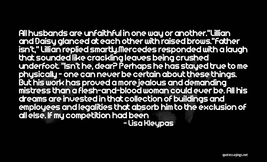 Jealous Of My Beauty Quotes By Lisa Kleypas Jealous Of My Beauty Quotes By Lisa Kleypas