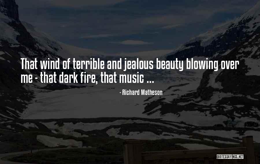 Jealous Of My Beauty Quotes By Richard Matheson Jealous Of My Beauty Quotes By Richard Matheson