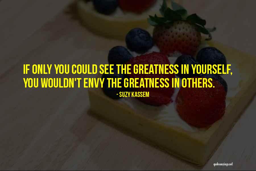 Jealous Of My Beauty Quotes By Suzy Kassem Jealous Of My Beauty Quotes By Suzy Kassem