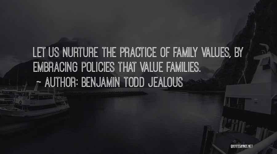 Jealous Of My Family Quotes By Benjamin Todd Jealous