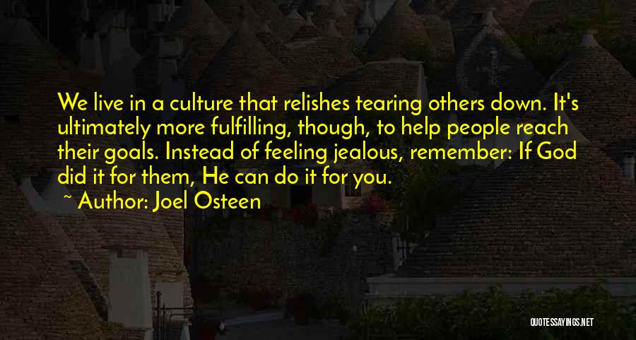 Jealous Of Others Quotes By Joel Osteen