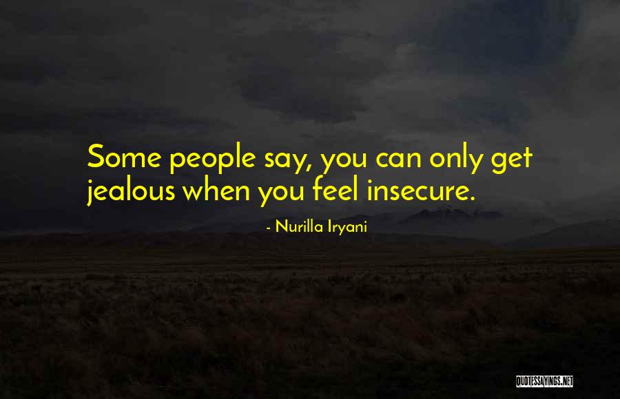 Jealous Of Our Friendship Quotes By Nurilla Iryani