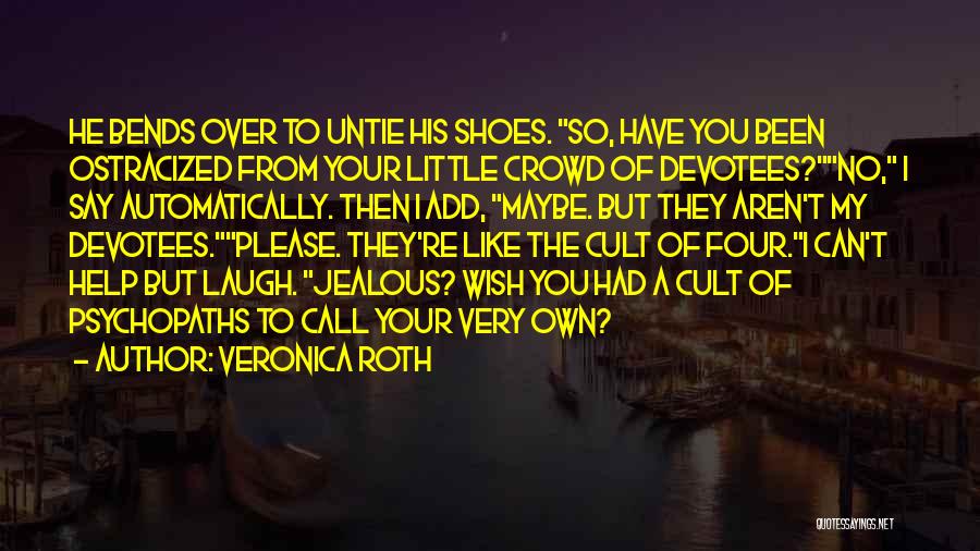 Jealous Of Quotes By Veronica Roth