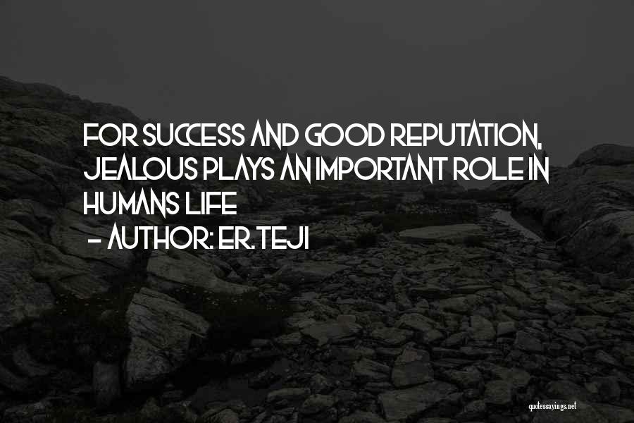 Jealous Of Success Quotes By Er.teji