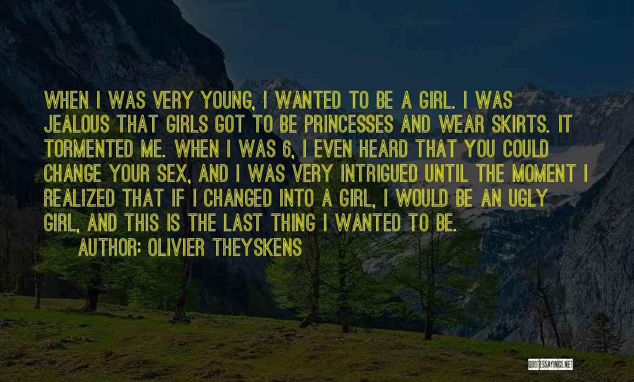 Jealous Quotes By Olivier Theyskens