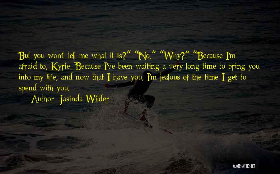Jealous With Me Quotes By Jasinda Wilder