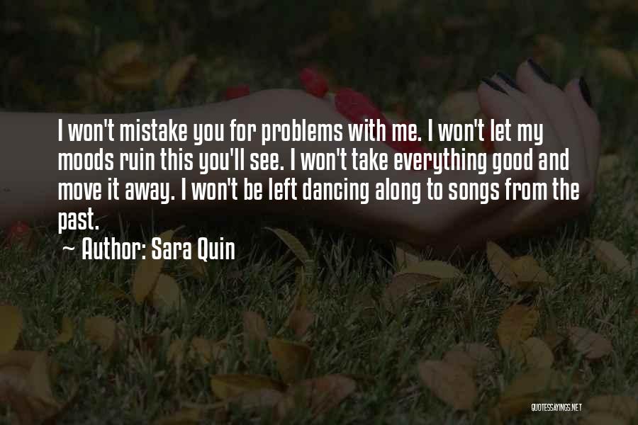 Jealous With Me Quotes By Sara Quin