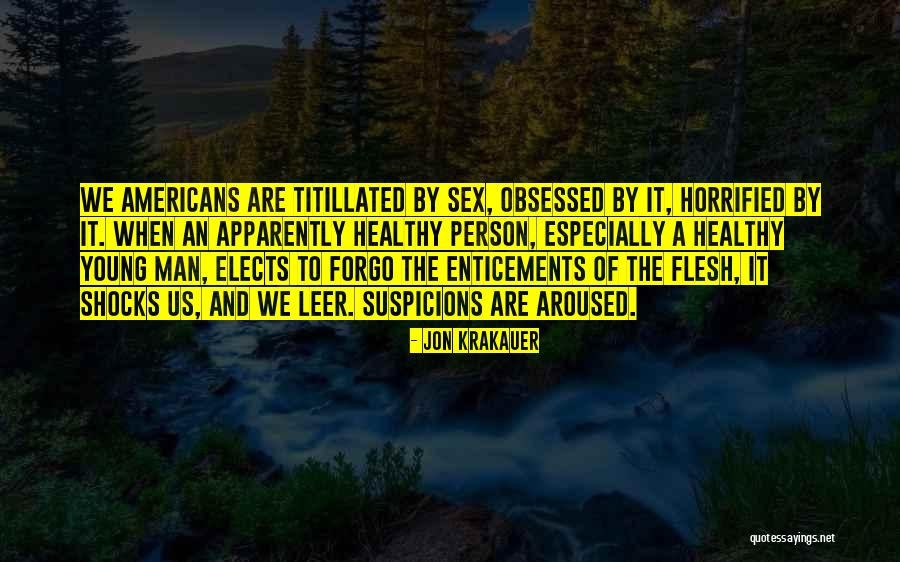 Jealousies In The Bible Quotes By Jon Krakauer Jealousies In The Bible Quotes By Jon Krakauer