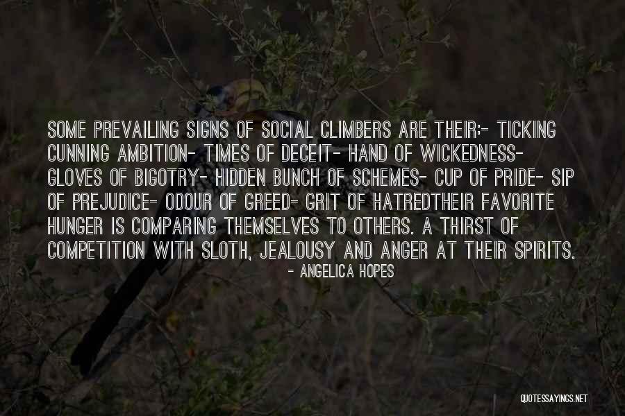 Jealousy And Greed Quotes By Angelica Hopes Jealousy And Greed Quotes By Angelica Hopes