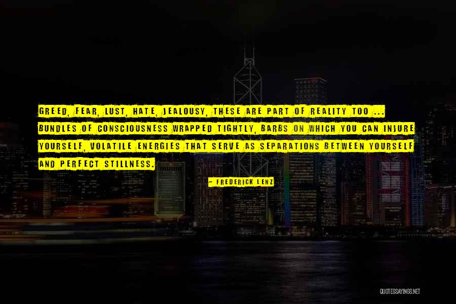 Jealousy And Greed Quotes By Frederick Lenz Jealousy And Greed Quotes By Frederick Lenz