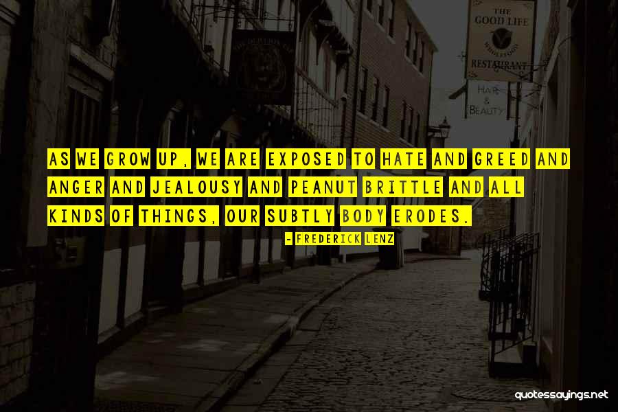 Jealousy And Greed Quotes By Frederick Lenz Jealousy And Greed Quotes By Frederick Lenz