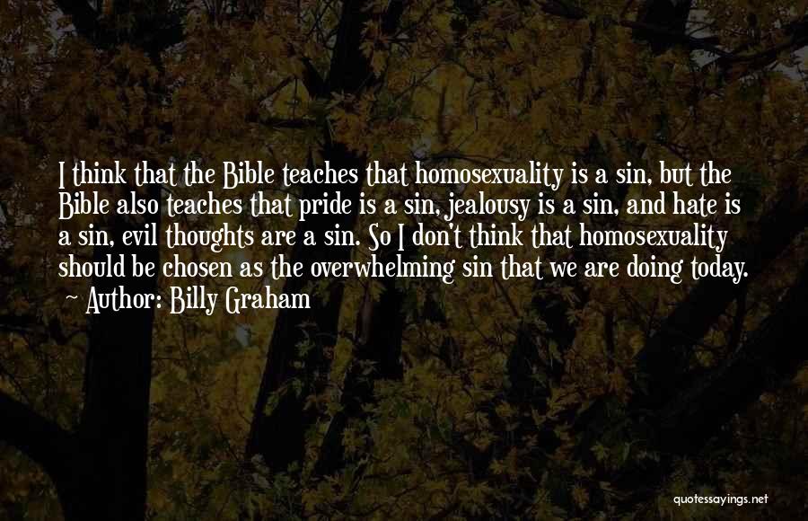 Jealousy And Hate Quotes By Billy Graham