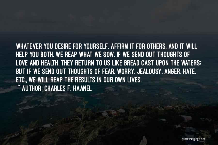 Jealousy And Hate Quotes By Charles F. Haanel