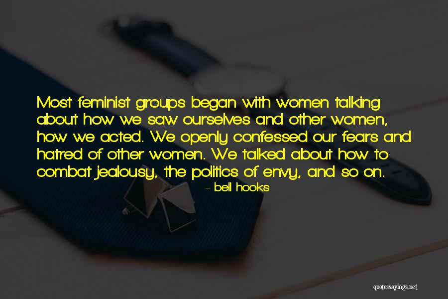 Jealousy And Hatred Quotes By Bell Hooks Jealousy And Hatred Quotes By Bell Hooks