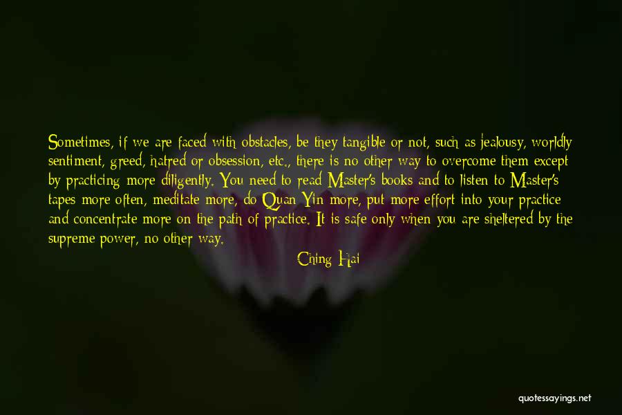 Jealousy And Hatred Quotes By Ching Hai Jealousy And Hatred Quotes By Ching Hai