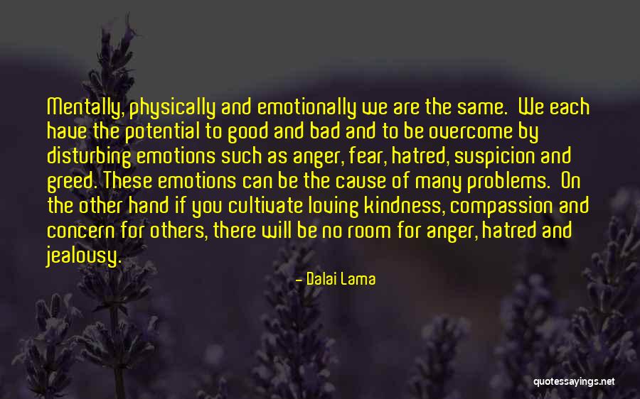 Jealousy And Hatred Quotes By Dalai Lama Jealousy And Hatred Quotes By Dalai Lama