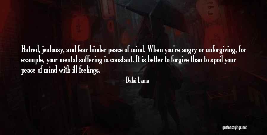Jealousy And Hatred Quotes By Dalai Lama Jealousy And Hatred Quotes By Dalai Lama