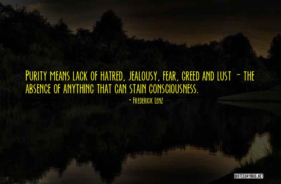 Jealousy And Hatred Quotes By Frederick Lenz Jealousy And Hatred Quotes By Frederick Lenz