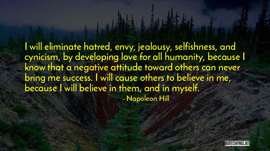 Jealousy And Hatred Quotes By Napoleon Hill Jealousy And Hatred Quotes By Napoleon Hill