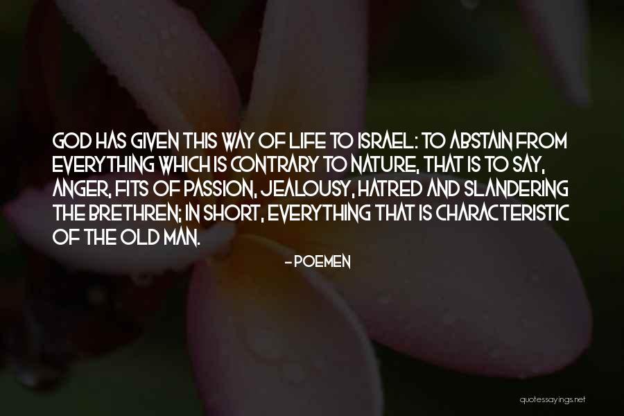 Jealousy And Hatred Quotes By Poemen Jealousy And Hatred Quotes By Poemen