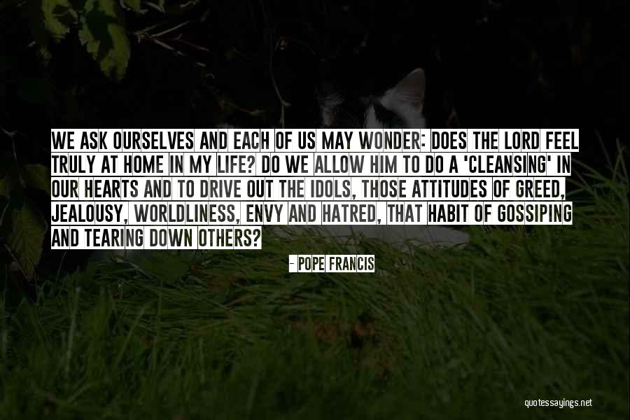 Jealousy And Hatred Quotes By Pope Francis Jealousy And Hatred Quotes By Pope Francis