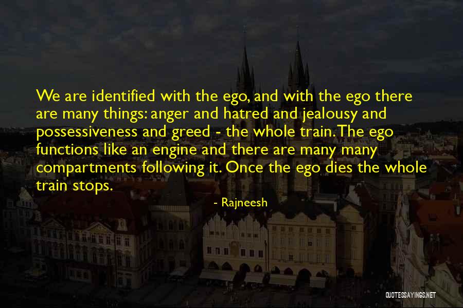 Jealousy And Hatred Quotes By Rajneesh Jealousy And Hatred Quotes By Rajneesh