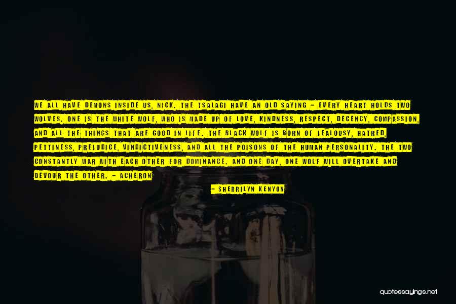 Jealousy And Hatred Quotes By Sherrilyn Kenyon Jealousy And Hatred Quotes By Sherrilyn Kenyon